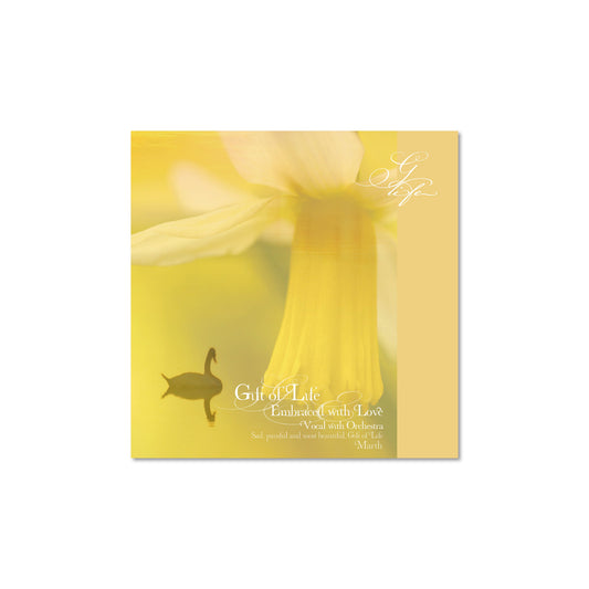 CD Embraced with Love - Gift of Life - Vocal with Orchestra